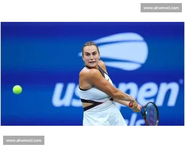 250 万美元落袋!萨巴伦卡三连美网决赛 三进大满贯决赛仍待首冠 250 万美元落袋!萨巴伦卡三连美网决赛 三进大满贯决赛仍待首冠